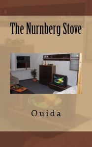 The Nurnberg Stove Ouida Author