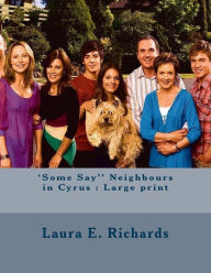 'Some Say: Large print Laura