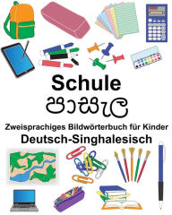 Deutsch-Singhalesisch Schule Zweisprachiges Bildwörterbuch für Kinder Richard Carlson Jr. Author