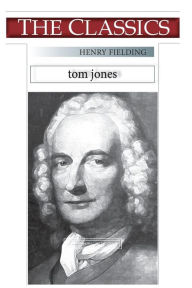 Henry Fielding, Tom Jones (Classics)