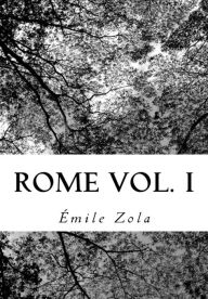 Rome Vol. I Émile Zola Author