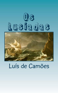 Os Lusiadas - Luis de Camoes