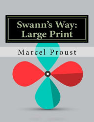 Swann's Way: Large Print - Marcel Proust