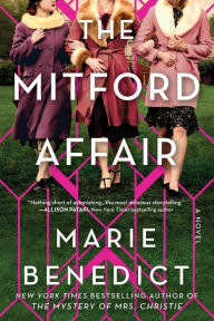 The Mitford Affair: A Novel Marie Benedict Author