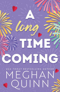 A Long Time Coming Meghan Quinn Author