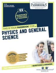 Physics and General Science (NT-7B): Passbooks Study Guide National Learning Corporation Author