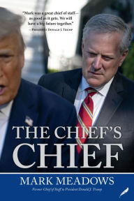 The Chief's Chief Mark Meadows Author