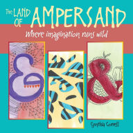 The Land of Ampersand Cynthia Correll Author