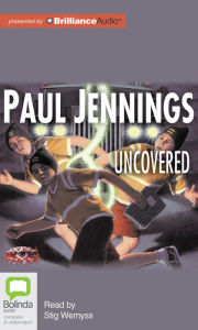 Uncovered! - Paul Jennings