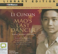 Mao's Last Dancer: Young Reader's Edition - Li Cunxin