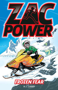Zac Power Frozen Fear - H. I. Larry