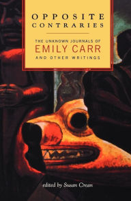 Opposite Contraries - Emily Carr