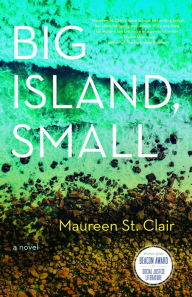 Big Island, Small - Maureen St. Clair