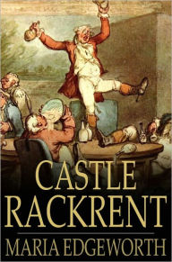 Castle Rackrent Maria Edgeworth Author