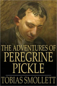 The Adventures of Peregrine Pickle Tobias Smollett Author