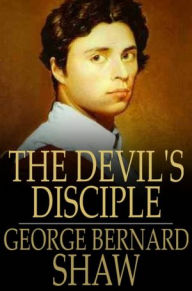The Devil's Disciple George Bernard Shaw Author