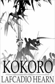 Kokoro: Japanese Inner Life Hints Lafcadio Hearn Author