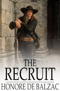 The Recruit Honore de Balzac Author