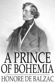 A Prince of Bohemia Honore de Balzac Author