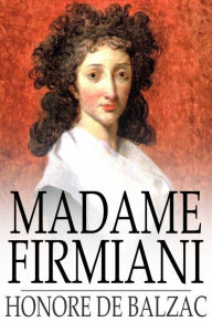 Madame Firmiani Honore de Balzac Author