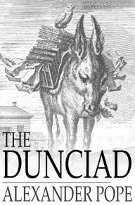 The Dunciad Alexander Pope Author
