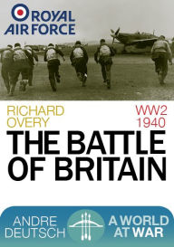 The Battle of Britain Richard Overy Author