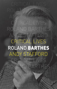 Roland Barthes Andrew James Stafford Author