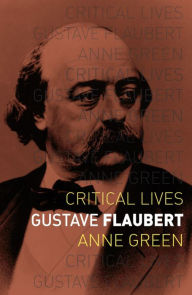 Gustave Flaubert Anne Green Author