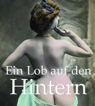 Ein Lob auf den Hintern Hans-JÃ¼rgen DÃ¶pp Author