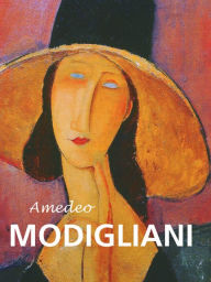 Amedeo Modigliani (PagePerfect NOOK Book) Victoria Charles Author
