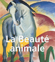 La Beauté Animale (PagePerfect NOOK Book) John Bascom Author