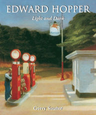 Edward Hopper Light and Dark Gerry Souter Author