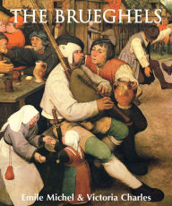 The Brueghels Emile Michel Author