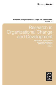 Research in Organizational Change and Development Richard W. Woodman Editor
