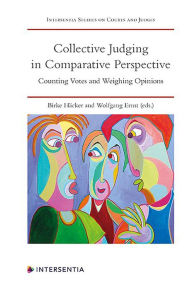 Collective Judging in Comparative Perspective: Counting Votes and Weighing Options Birke Hacker Author