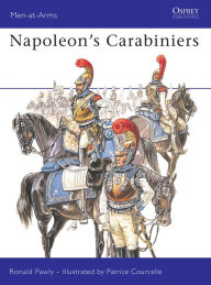 Napoleon's Carabiniers Ronald Pawly Author