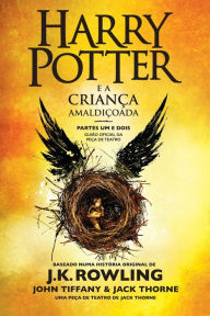Harry Potter e a Criança Amaldiçoada - Partes Um e Dois: Guião oficial da peça de teatro (Portuguese Edition)
