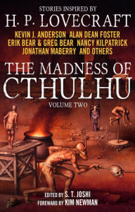 The Madness of Cthulhu Anthology, Volume Two S. T. Joshi Author