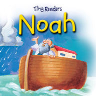 Noah (Tiny Readers Series) - Juliet David