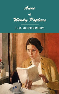 Anne of Windy Poplars Lucy Maud Montgomery Author