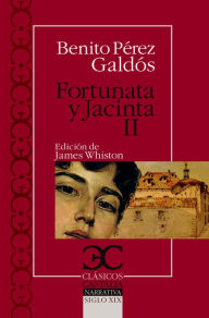 Fortunata y Jacinta II (PagePerfect NOOK Book) - Benito Pérez Galdós