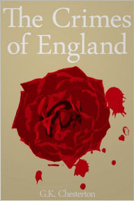 The Crimes of England G. K. Chesterton Author