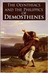 Olynthiacs and the Philippics of Demosthenes
