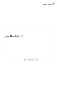 Screened Out Jean Baudrillard Author