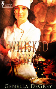 Whisked Away Genella DeGrey Author