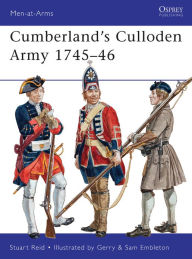 Cumberland's Culloden Army 1745-46 Stuart Reid Author