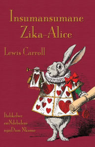 Insumansumane Zika-Alice Lewis Carroll Author