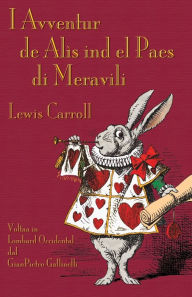 I Avventur de Al?s ind el Paes di Meravili Lewis Carroll Author