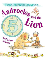 Androcles and the Lion and Other Stories - Miles Kelly