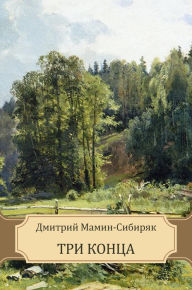 Tri konca: Russian Language Dmitrij Mamin-Sibirjak Author